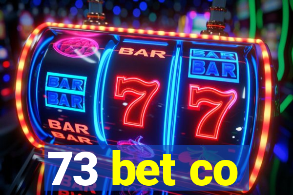 73 bet co